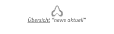 zur Übersicht "news" (aktuell)